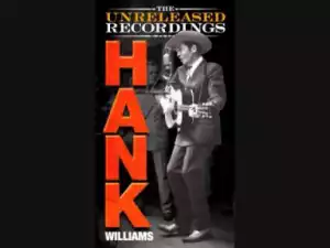 Hank Williams Sr - Have I Told You Lately That I Love You